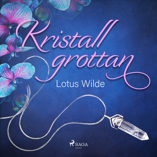 Kristallgrottan, Lotus Wilde