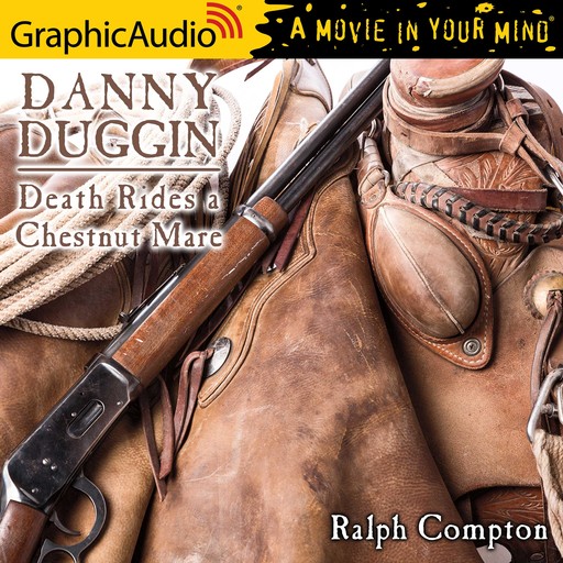 Death Rides a Chestnut Mare [Dramatized Adaptation], Ralph Compton