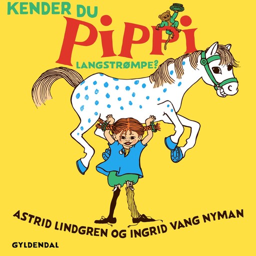 Kender du Pippi Langstrømpe?, Astrid Lindgren
