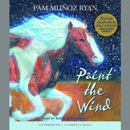 Paint the Wind (Scholastic Gold), Pam Muñoz Ryan
