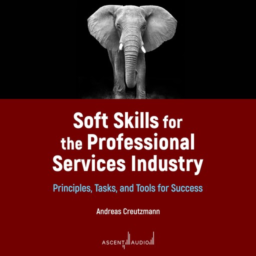 Soft Skills for the Professional Services Industry, Andreas Creutzmann