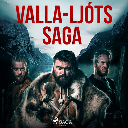 Valla-Ljóts saga, – Óþekktur