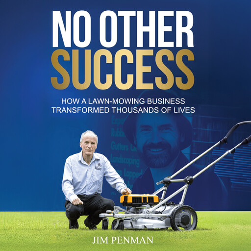 No Other Success, Jim Penman