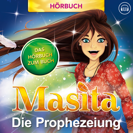 Masita - Das erste Hörbuch der Wolken - Die Prophezeiung, Ferdinand Huemer