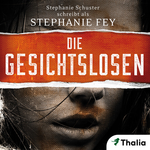 Die Gesichtslosen, Stephanie Fey