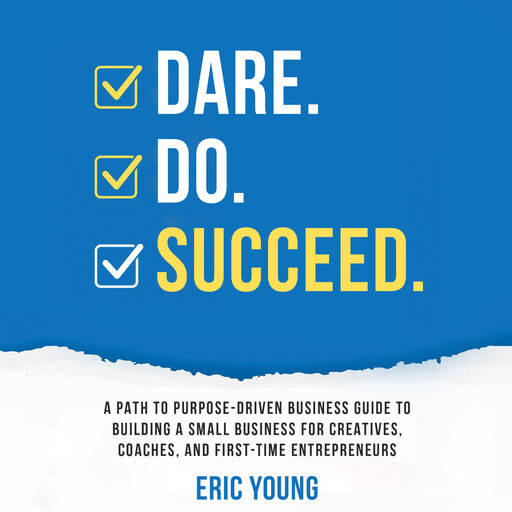 DARE.DO.SUCCEED, Eric Young