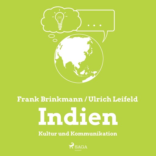Indien - Kultur und Kommunikation (Ungekürzt), Frank Brinkmann, Ulrich Leifeld