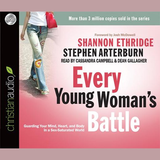 Every Young Woman's Battle, Shannon Ethridge, Stephen Arterburn
