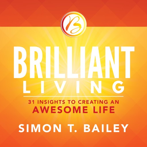 Brilliant Living, Simon Bailey
