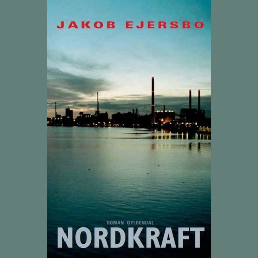 Nordkraft, Jakob Ejersbo