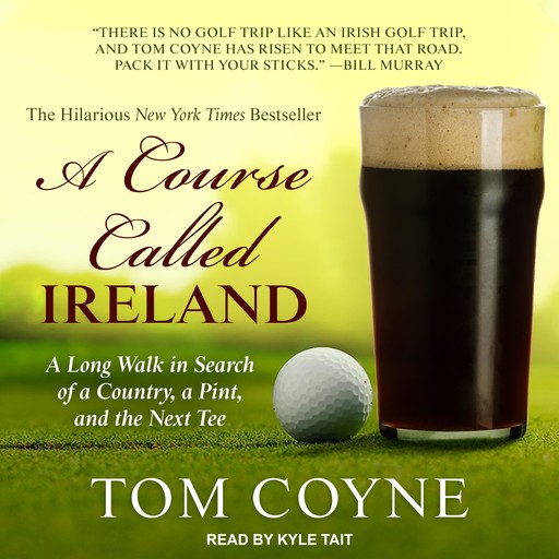 A Course Called Ireland, Tom Coyne