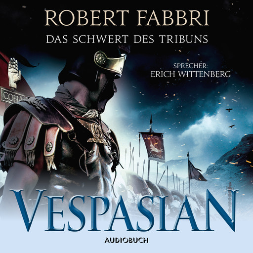 Vespasian: Das Schwert des Tribuns, Robert Fabbri