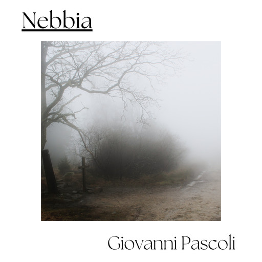 Nebbia, Giovanni Pascoli