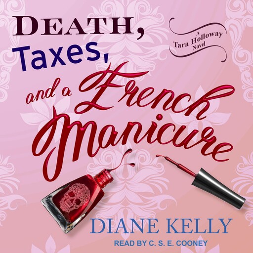 Death, Taxes, and a French Manicure, Diane Kelly