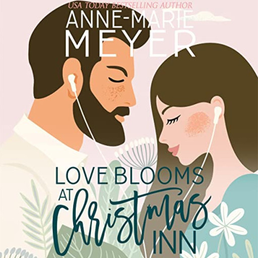 Love Blooms at Christmas Inn, Anne-Marie Meyer