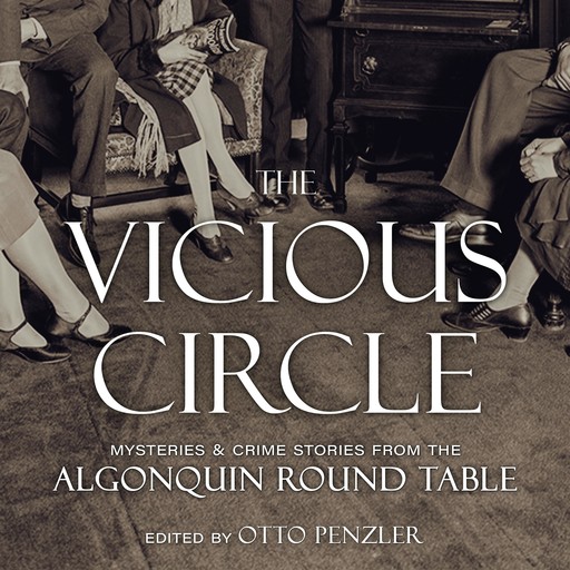The Vicious Circle, Otto Penzler