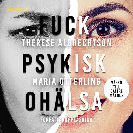 Fuck psykisk ohälsa - vägen till bättre mående, Therese Albrechtson