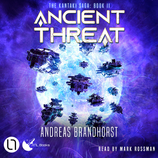 Ancient Threat - The Kantaki Saga, Book 2 (Unabridged), Andreas Brandhorst