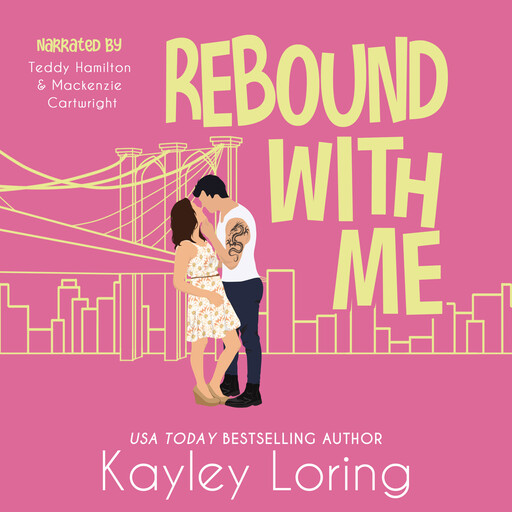 Rebound with Me, Kayley Loring