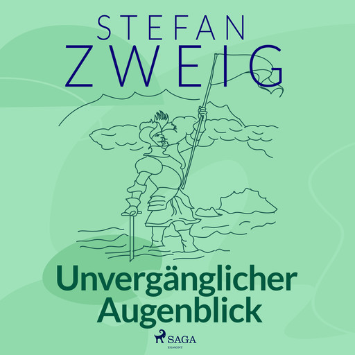 Unvergänglicher Augenblick, Stefan Zweig