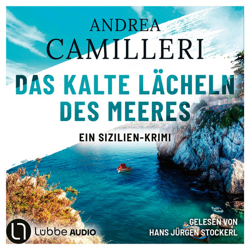 Das kalte Lächeln des Meeres - Commissario Montalbano - Ein Sizilien-Krimi., Teil 7 (Gekürzt), Andrea Camilleri