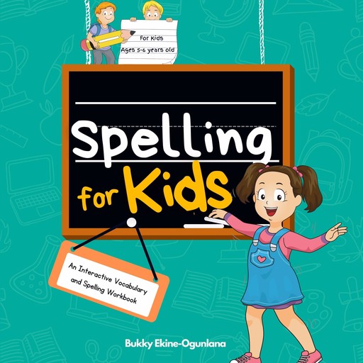 Spelling for Kids, Bukky Ekine-Ogunlana
