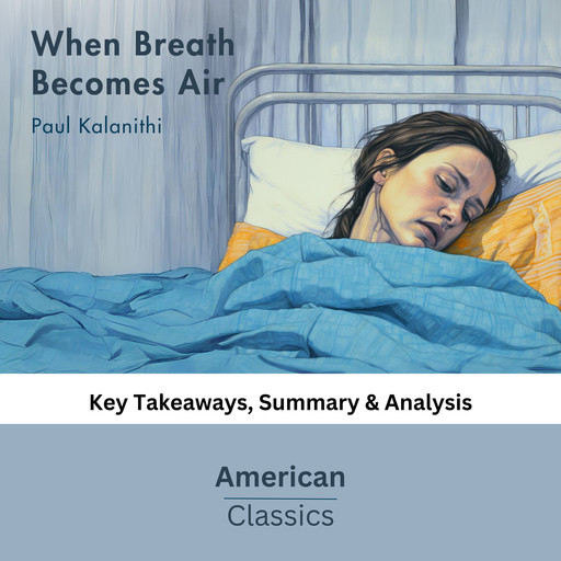 When Breath Becomes Air by Paul Kalanithi, American Classics