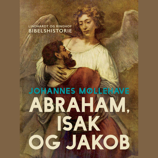 Abraham, Isak og Jakob, Johannes Møllehave