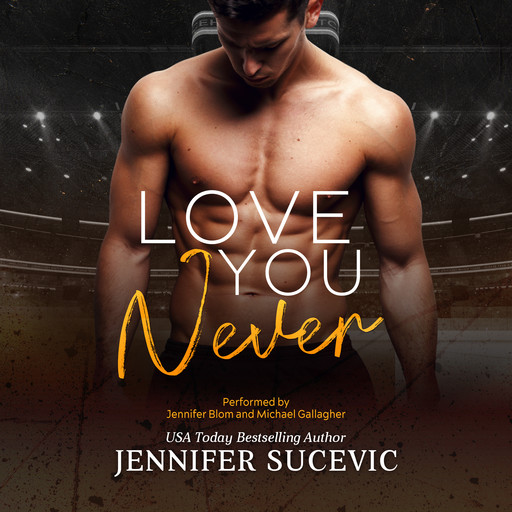 Love You Never, Jennifer Sucevic