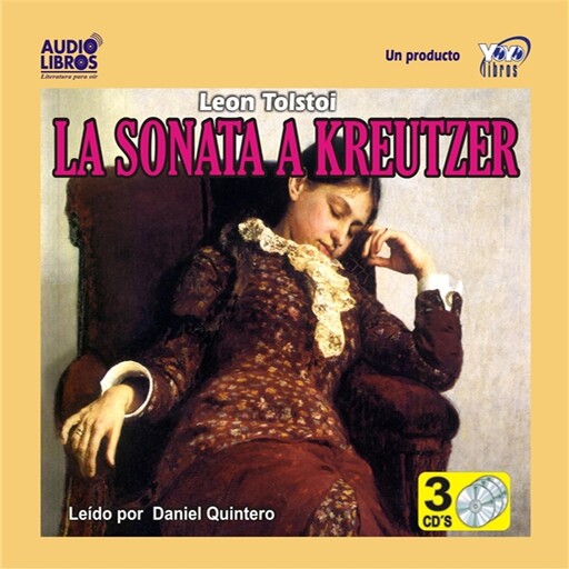 La Sonata A Kreutzer, León Tolstoi