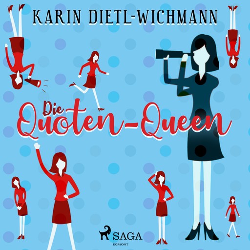 Die Quoten-Queen, Karin Dietl Wichmann