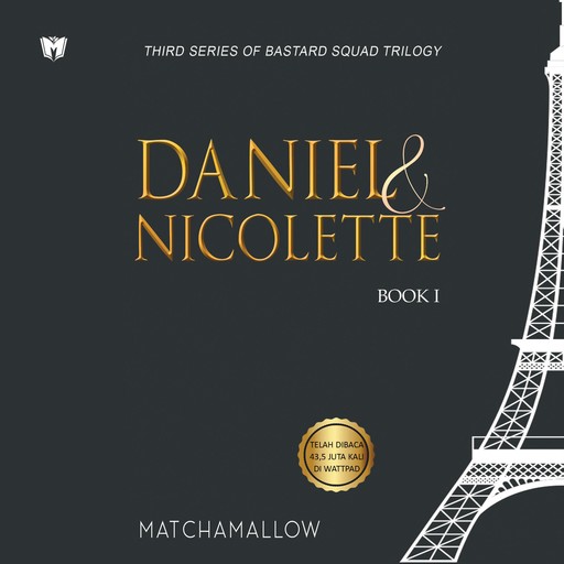 Daniel & Nicolette: Book I, Matchamallow