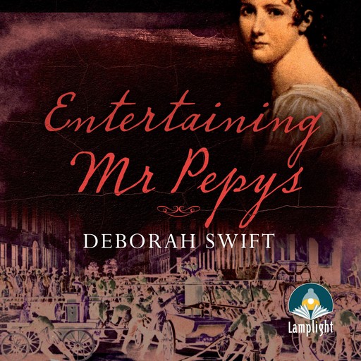 Entertaining Mr Pepys, Deborah Swift
