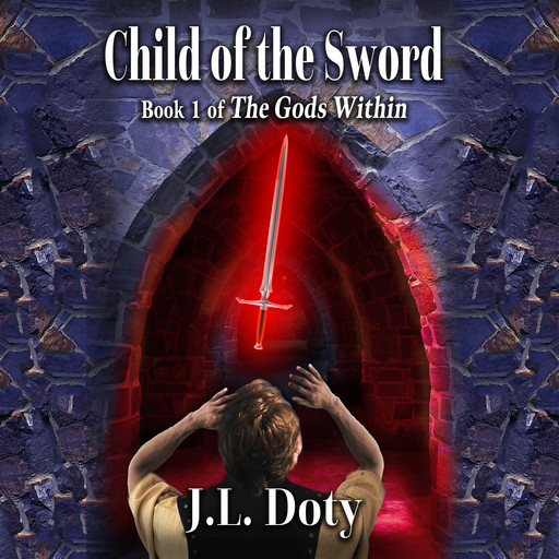 Child of the Sword, J.L. Doty
