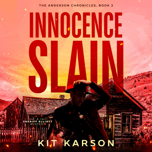 Innocence Slain, Kit Karson