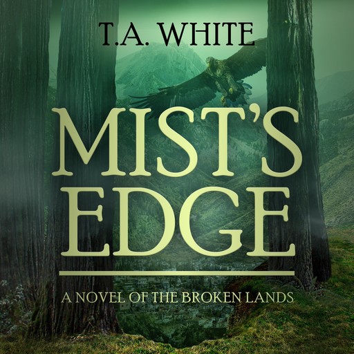 Mist's Edge, T.A. White