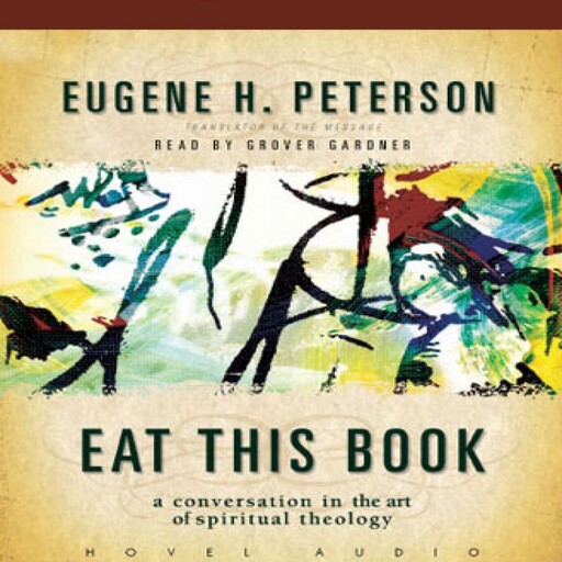 Eat This Book, Eugene H. Peterson