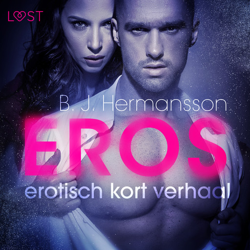 Eros - erotisch kort verhaal, B.J. Hermansson