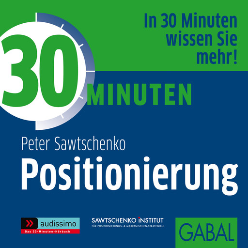 30 Minuten Positionierung, Peter Sawtschenko