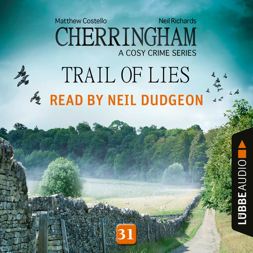 Trail of Lies - Cherringham - A Cosy Crime Series: Mystery Shorts, Episode 31 (Unabridged), Matthew Costello, Neil Richards