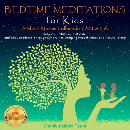 BEDTIME MEDITATIONS FOR KIDS, Simply Insight Team