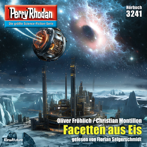 Perry Rhodan 3241: Facetten aus Eis, Christian Montillon, Oliver Fröhlich