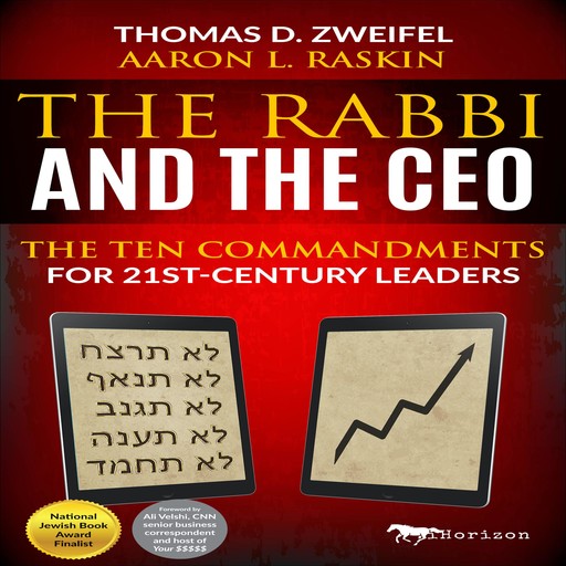 The Rabbi and the CEO, Thomas D.Zweifel, Aaron L. Raskin
