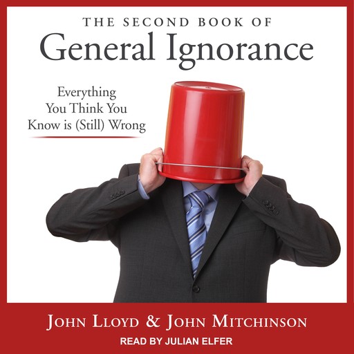 The Second Book of General Ignorance, John Lloyd, John Mitchinson