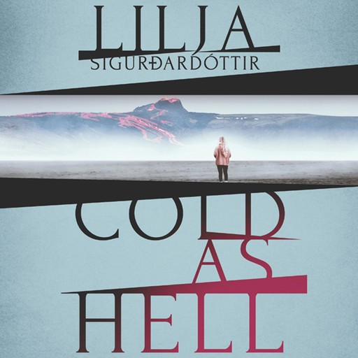 Cold as Hell, Lilja Sigurdardóttir