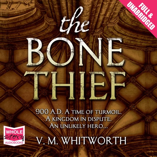 The Bone Thief, V.M. Whitworth