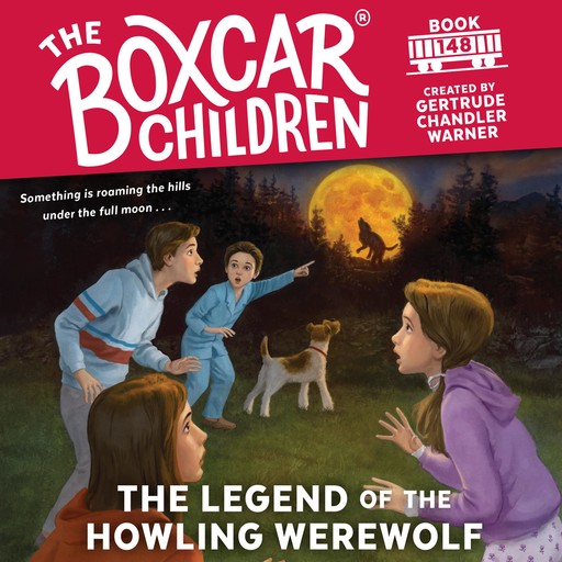 The Legend of the Howling Werewolf, Gertrude Chandler Warner