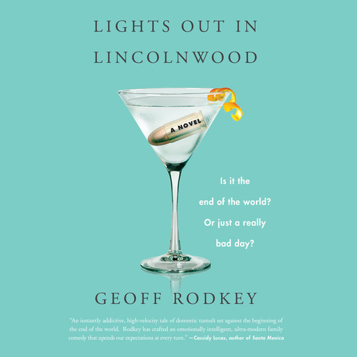 Lights out in Lincolnwood, Geoff Rodkey