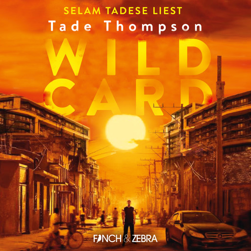Wild Card (Ungekürzt), Tade Thompson