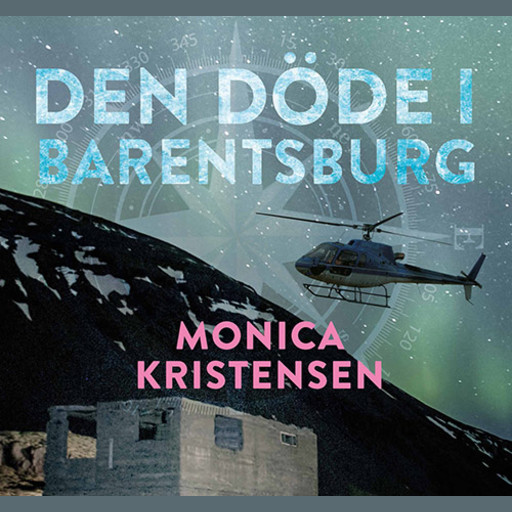 Den döde i Barentsburg, Monica Kristensen